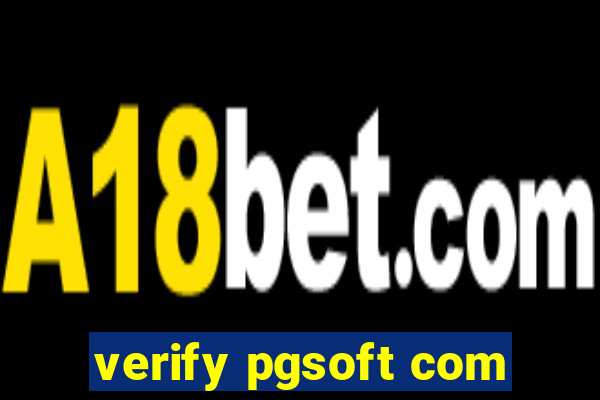 verify pgsoft com